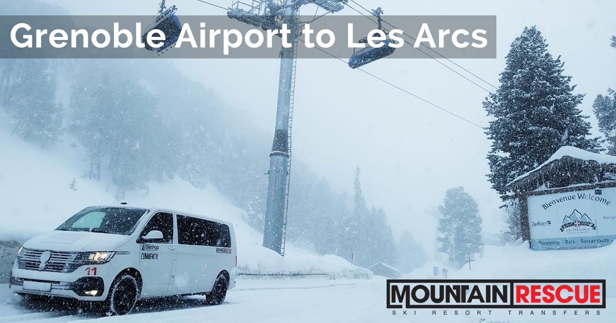 Grenoble Airport to Les Arcs